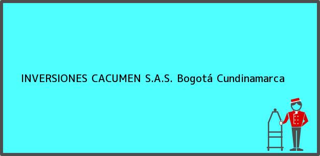 ver datos de contacto para inversiones cacumen s.a.s., bogotá, cundinamarca, colombia Teléfono, Dirección y otros datos de contacto para INVERSIONES CACUMEN S.A.S., Bogotá, Cundinamarca, Colombia