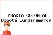 ABADIA COLONIAL Bogotá Cundinamarca