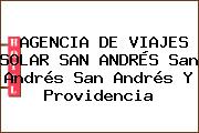 AGENCIA DE VIAJES SOLAR SAN ANDRÉS San Andrés San Andrés Y Providencia