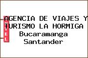 AGENCIA DE VIAJES Y TURISMO LA HORMIGA Bucaramanga Santander