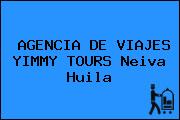 AGENCIA DE VIAJES YIMMY TOURS Neiva Huila