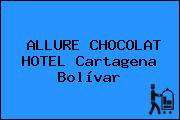 ALLURE CHOCOLAT HOTEL Cartagena Bolívar