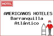 AMERICANOS HOTELES Barranquilla Atlántico