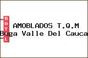 AMOBLADOS T.Q.M Buga Valle Del Cauca