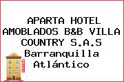APARTA HOTEL AMOBLADOS B&B VILLA COUNTRY S.A.S Barranquilla Atlántico