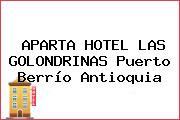 APARTA HOTEL LAS GOLONDRINAS Puerto Berrío Antioquia