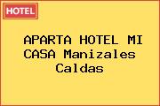 APARTA HOTEL MI CASA Manizales Caldas