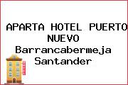 APARTA HOTEL PUERTO NUEVO Barrancabermeja Santander