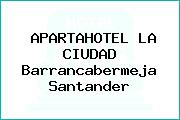 APARTAHOTEL LA CIUDAD Barrancabermeja Santander