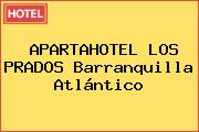 APARTAHOTEL LOS PRADOS Barranquilla Atlántico