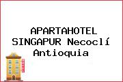APARTAHOTEL SINGAPUR Necoclí Antioquia