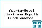 Aparta-Hotel Tiskirama Bogotá Cundinamarca