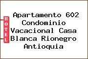 Apartamento 602 Condominio Vacacional Casa Blanca Rionegro Antioquia