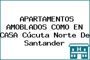 APARTAMENTOS AMOBLADOS COMO EN CASA Cúcuta Norte De Santander