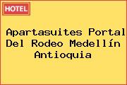 Apartasuites Portal Del Rodeo Medellín Antioquia