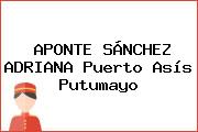 APONTE SÁNCHEZ ADRIANA Puerto Asís Putumayo