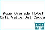 Aqua Granada Hotel Cali Valle Del Cauca