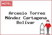Arcesio Torres Méndez Cartagena Bolívar