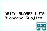 ARIZA SUAREZ LUIS Riohacha Guajira