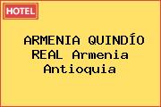 ARMENIA QUINDÍO REAL Armenia Antioquia