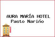 AURA MARÍA HOTEL Pasto Nariño