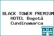 BLACK TOWER PREMIUM HOTEL Bogotá Cundinamarca