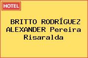 BRITTO RODRÍGUEZ ALEXANDER Pereira Risaralda