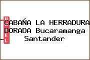 CABAÑA LA HERRADURA DORADA Bucaramanga Santander