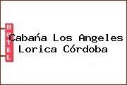 Cabaña Los Angeles Lorica Córdoba