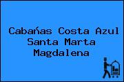 Cabañas Costa Azul Santa Marta Magdalena