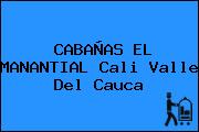 CABAÑAS EL MANANTIAL Cali Valle Del Cauca