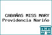 CABAÑAS MISS MARY Providencia Nariño
