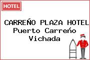 CARREÑO PLAZA HOTEL Puerto Carreño Vichada