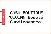 CASA BOUTIQUE POLOINN Bogotá Cundinamarca