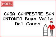 CASA CAMPESTRE SAN ANTONIO Buga Valle Del Cauca