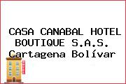 CASA CANABAL HOTEL BOUTIQUE S.A.S. Cartagena Bolívar