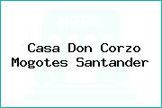 Casa Don Corzo Mogotes Santander