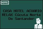 CASA HOTEL ACUARIO RELAX Cúcuta Norte De Santander