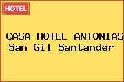 CASA HOTEL ANTONIAS San Gil Santander