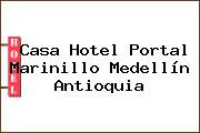 Casa Hotel Portal Marinillo Medellín Antioquia