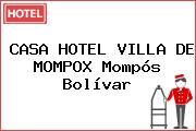 CASA HOTEL VILLA DE MOMPOX Mompós Bolívar