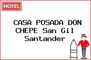 CASA POSADA DON CHEPE San Gil Santander
