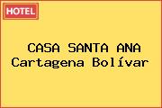 CASA SANTA ANA Cartagena Bolívar