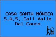CASA SANTA MÓNICA S.A.S. Cali Valle Del Cauca