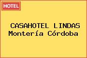 CASAHOTEL LINDAS Montería Córdoba