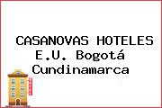 CASANOVAS HOTELES E.U. Bogotá Cundinamarca