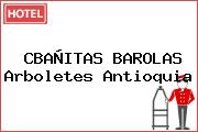 CBAÑITAS BAROLAS Arboletes Antioquia