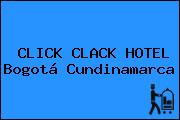 CLICK CLACK HOTEL Bogotá Cundinamarca