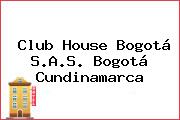 Club House Bogotá S.A.S. Bogotá Cundinamarca