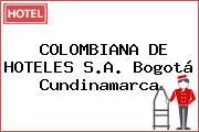 COLOMBIANA DE HOTELES S.A. Bogotá Cundinamarca